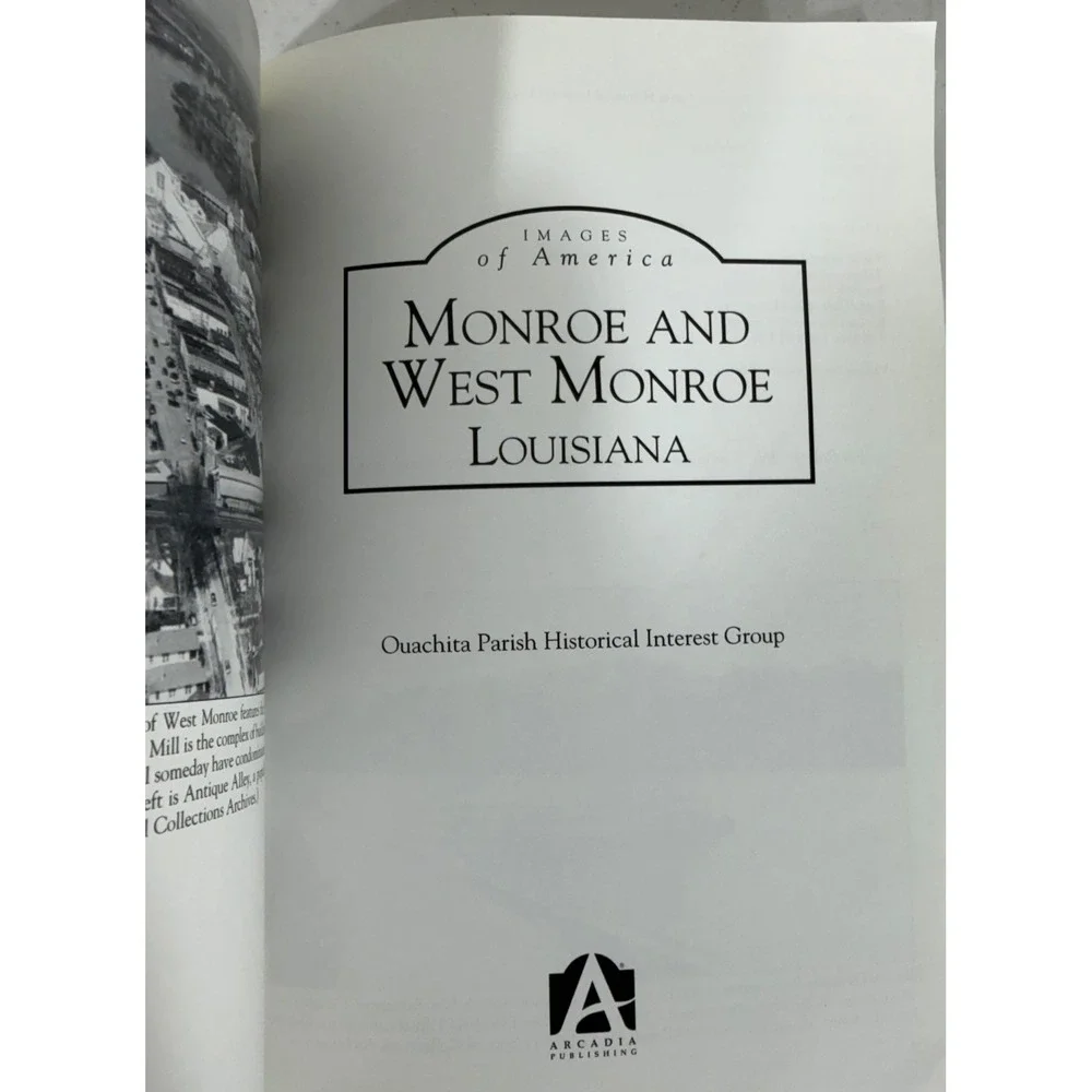 Monroe and West Monroe Louisiana Images of‎ America 2002 Ouachita Parish